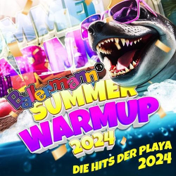 : Ballermann Summer Warmup 2024 - Die Hits der Playa (2024)
