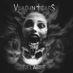: Vlad in Tears - Relapse (2024)
