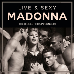 : Madonna - Live & Sexy (2024)