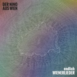 : Der Nino aus Wien - Endlich Wienerlieder (2024)