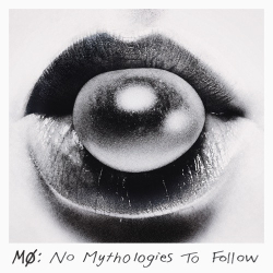: MØ - No Mythologies to Follow (10th Anniversary) (2024)