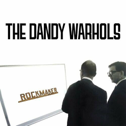 : The Dandy Warhols - Rockmaker (2024)