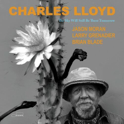: Charles Lloyd - The Sky Will Still Be There Tomorrow (2024)