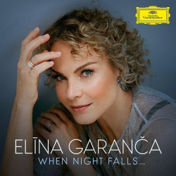 : Elina Garanca - When Night Falls ... (2024)