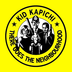 : Kid Kapichi - There Goes The Neighbourhood (2024)
