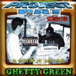 : Project Pat - Ghetty Green (1999)