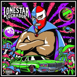 : That Mexican OT - Lonestar Luchador (2023)