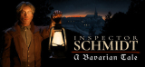 : Inspector Schmidt A Bavarian Tale-Razor1911