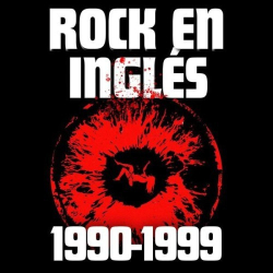 : Rock en Inglés 1990–1999 (2024)
