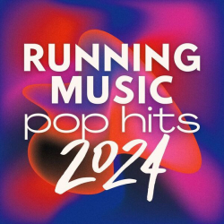 : Running Music: Pop Hits 2024 (2024)
