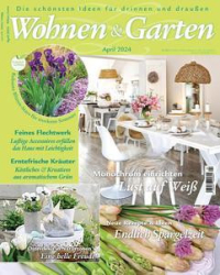 :  Wohnen & Garten Magazin April No 04 2024