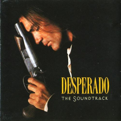 : Desperado (The Soundtrack) (1995)