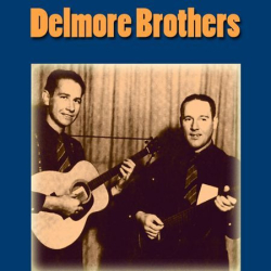 : Delmore Brothers - Sammlung (15 Alben) (1995-2022)