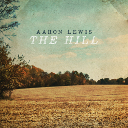 : Aaron Lewis - The Hill (2024)