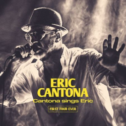 : Eric Cantona - Cantona sings Eric - First Tour Ever (Live) (2024)