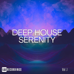 : Deep House Serenity, Vol. 01 (2024)