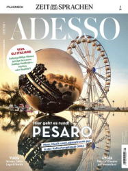 : Adesso (Die schönsten Seiten auf Italienisch) Magazin Nr.5 2024