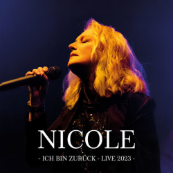 : Nicole - Ich bin zurück - Live 2023 (Live) (2024) Flac