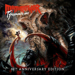 : Mammothor - Tyrannicide (10th Anniversary Edition) (2024)