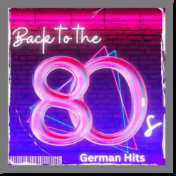 : Back to the 80s - German Hits (2024)