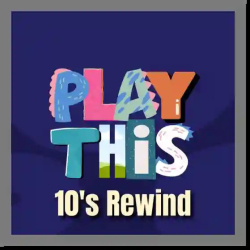 : Play This 10's Rewind (2024)