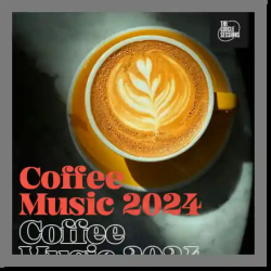 : VA - Coffee Music 2024 by The Circle Sessions (2024)