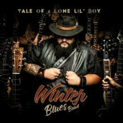 : Winter Blues Band - Tale of a Lone Lil' Boy (2024)