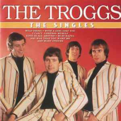 : The Troggs - Discography 1966-2021 FLAC