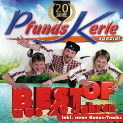 : Pfunds-Kerle - Best Of… - 20 Jahre (Inklusive neue Bonus Tracks) (2024)