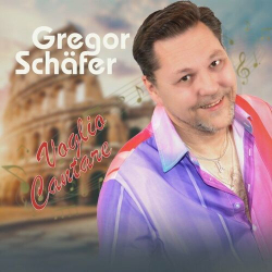 : Gregor Schäfer - Voglio Cantare (2024)