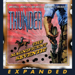: Thunder - The Magnificent Seventh (Expanded Edition) (2024)