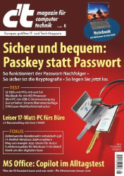 : ct Magazin für Computertechnik - 05. April 2024