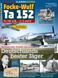 :  Flugzeug Classic Extra Magazin (Focke Wulf Ta 152) April 2024