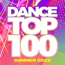 : Dance Top 100 - Summer 2022