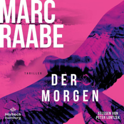 : Marc Raabe - Der Morgen
