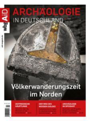 :  Archäologie in Deutschland Magazin April-Mai No 02 2024