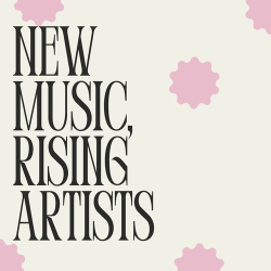 : New Music, Rising Artists (2024)