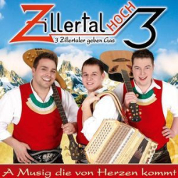 : Zillertal Hoch 3 - A Musig Die Von Herzen Kommt (2010)