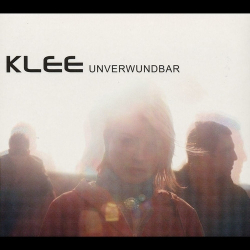 : Klee - Unverwundbar (2008)