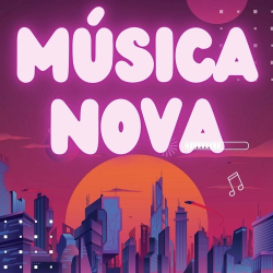 : Música Nova (2024)