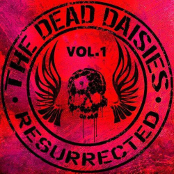: The Dead Daisies - Resurrected, Vol. 1 (2024)