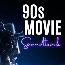 : 90s Movie Soundtrack (2024)