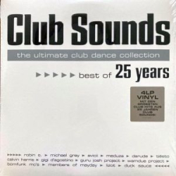 : Club Sounds - The Ultimate Club Dance Collection - Best of 25 Years FLAC      