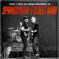 : Bruce Springsteen & The E Street Band - 2024-04-07 - Kia Forum, Inglewood, CA (2024)