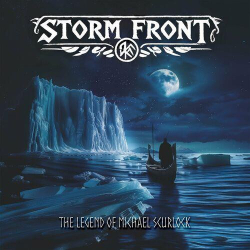 : Storm Front - The Legend Of Michael Scurlock (2024)