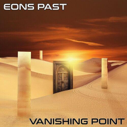: Eons Past - Vanishing Point (2024)
