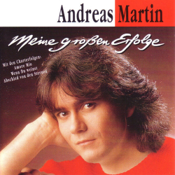 : Andreas Martin - Meine großen Erfolge (1994/2024)