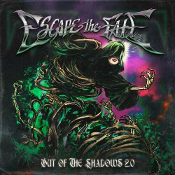 : Escape the Fate - Out Of The Shadows 2.0 (2024)
