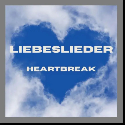 : Liebeslieder Heartbreak (2024)