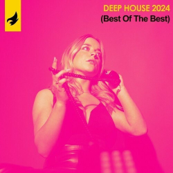 : Deep House 2024 (Best Of The Best) (2024)